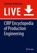 Cirp Encyclopedia Of Production Engineering Luc Laperrire Gunther Reinhart Eds