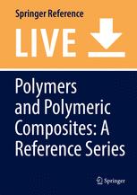 Encyclopedia Of Polymers And Composites Sanjay Palsule Eds