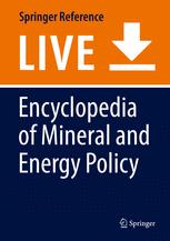 Encyclopedia Of Mineral And Energy Policy Gnter Tiess Tapan Majumder