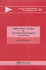 Differential Calculus In Normed Linear Spaces Kalyan Mukherjea Auth