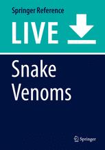 Snake Venoms P Gopalakrishnakone Hidetoshi Inagaki Ashis K Mukherjee