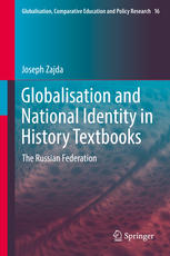 Globalisation And National Identity In History Textbooks The Russian Federation Joseph Zajda Auth