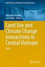 Land Use And Climate Change Interactions In Central Vietnam Lucci Alexandra Nauditt