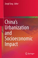 Chinas Urbanization And Socioeconomic Impact Zongli Tang Eds