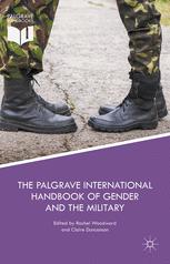 The Palgrave International Handbook Of Gender And The Military Rachel Woodward