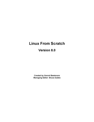 Linux From Scratch Version 80 Gerard Beekmans