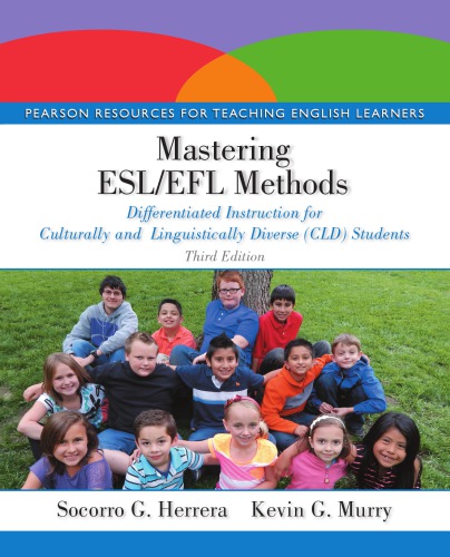 Mastering Eslefl Methods Differentiated Instruction For Culturally And Linguistically Diverse Cld Students 3rd Socorro G Herrera