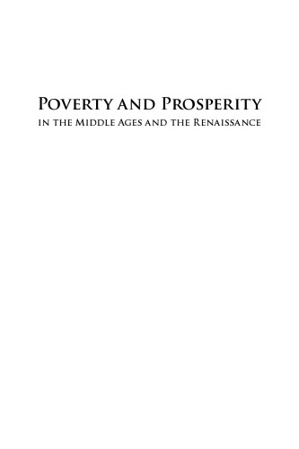 Poverty And Prosperity In The Middle Ages And Renaissance Anne Scott Cynthia Kosso