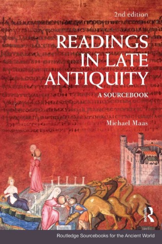 Readings In Late Antiquity A Sourcebook 2nd Michael Maas