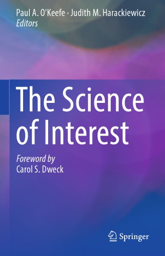 The Science Of Interest Paul A Okeefe Judith M Harackiewicz Eds