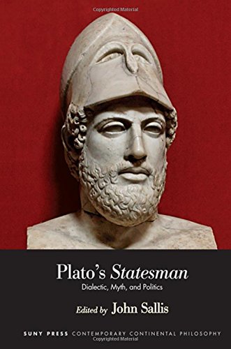 Platos Statesman Dialectic Myth And Politics John Sallis Ed
