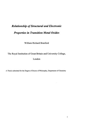 Relationship Of Structural And Electronic Properties In Transition Metal Oxides Thesis William Richard Branford