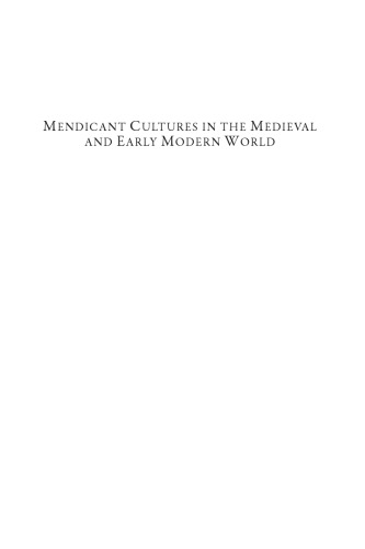 Mendicant Cultures In The Medieval And Early Modern World Word Deed And Image Sally J Cornelison