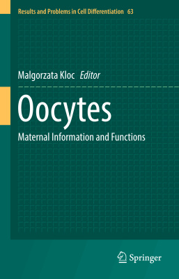 Oocytes Maternal Information And Functions 1st Edition Malgorzata Kloc