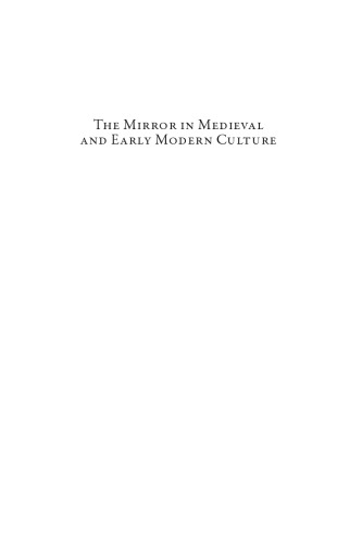 The Mirror In Medieval And Early Modern Culture Specular Reflections Nancy M Frelick