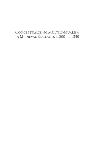Conceptualizing Multilingualism In England C800c1250 Elizabeth M Tyler
