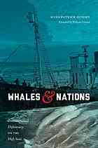 Whales And Nations Environmental Diplomacy On The High Seas Dorsey