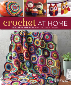 Crochet At Home Brett Bara