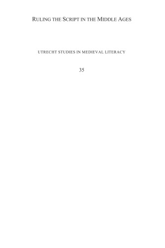 Ruling The Script In The Middle Ages Formal Aspects Of Written Communication Books Charters And Inscriptions Sbastien Barret