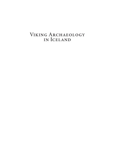 Viking Archaeology In Iceland Mosfell Archaeological Project Davide Zori Jesse Byock