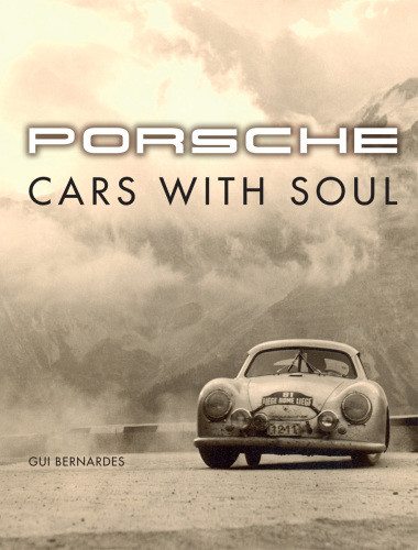 Porsche Cars With Soul Gui Bernardes