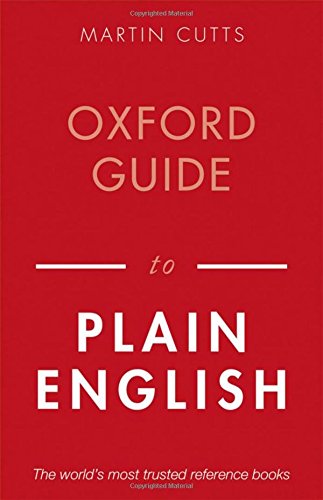Oxford Guide To Plain English 4th Edition Martin Cutts