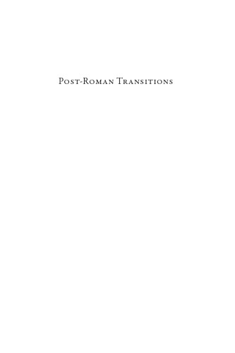 Postroman Transitions Christian And Barbarian Identities In The Early Medieval West Walter Pohl Gerda Heydemann