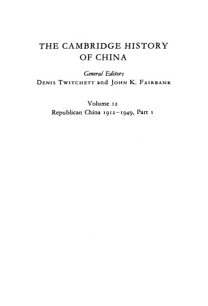 The Cambridge History Of China 6th General Editors John K Fairbank