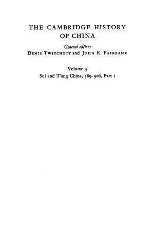 The Cambridge History Of China Vol 3 Part 1 General Editors John K Fairbank