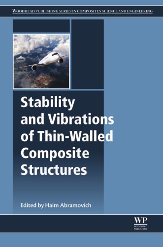 Stability And Vibrations Of Thin Walled Composite Structures Abramovich