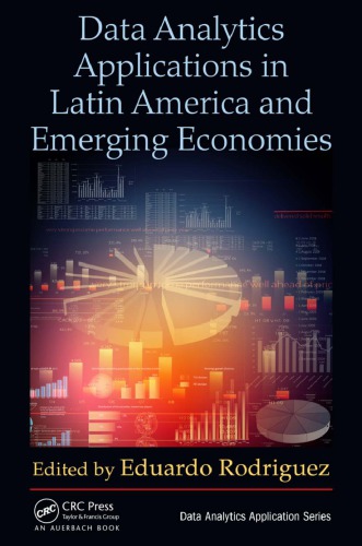Data Analytics Applications In Latin America And Emerging Economies First Edition Rodriguez