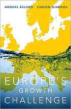 Europes Growth Challenge Slund Anders Djankov Simeon