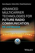 Advanced Multicarrier Technologies For Future Radio Communication Hanna Bogucka