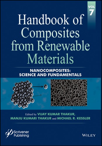 Handbook Of Composites From Renewable Materials Nanocomposites Science And Fundamentals Kessler