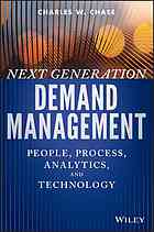 Next Generation Demand Management People Process Analytics And Technology Chase