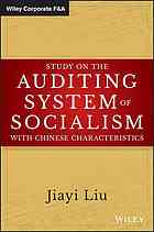 Study On The Auditing System Of Socialism With Chinese Characteristics Jiayi