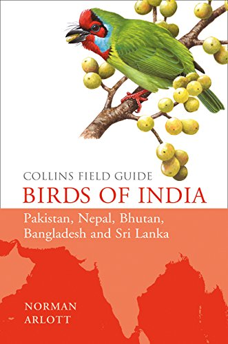 Collins Field Guide Birds Of India Pakistan Nepal Bhutan Bangladesh Sri Lanka Norman Arlott