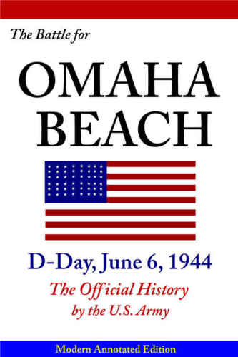 The Battle For Omaha Beach Dday June 6 1944 Us Army