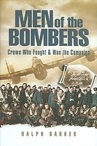 Men Of The Bombers Remarkable Incidents In World War Ii Barker