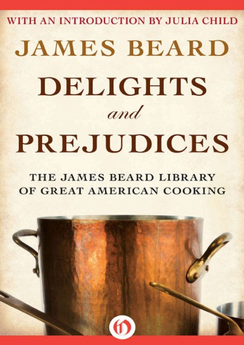 Delights And Prejudices Beard James