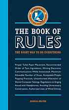 The Book Of Rules The Right Way To Do Everything Joshua Belter
