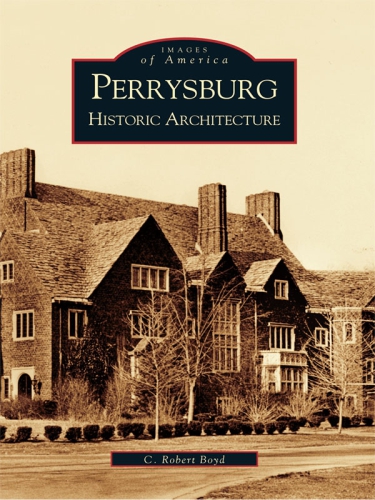 Perrysburg Historic Architecture Boyd Robert C