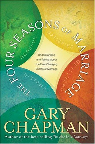 The Four Seasons Of Marriage Unabridged Chapman Dr Gary