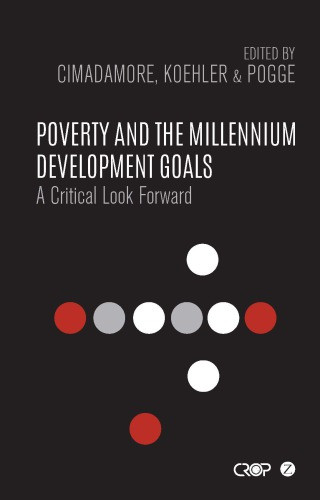 Poverty And The Millennium Development Goals A Critical Look Forward Cimadamore
