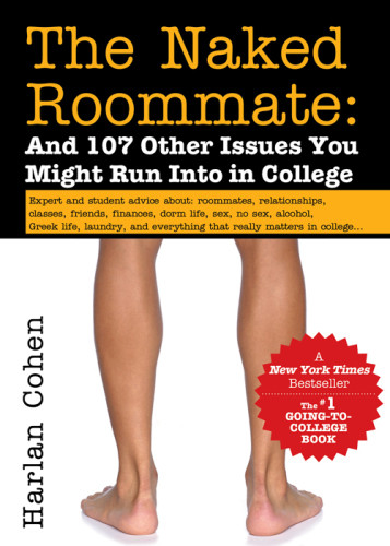 Naked Roommate And 107 Other Issues You Might Run Into In College Cohen