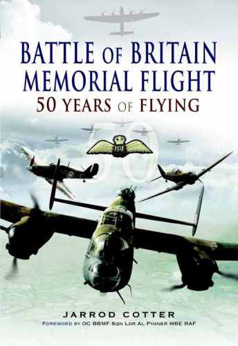 Battle Of Britain Memorial Flight 50 Years Of Flying Cotter