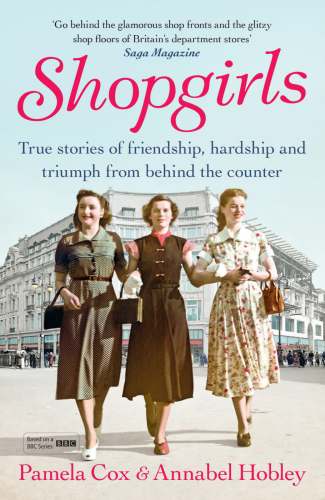 Shopgirls The True Story Of Life Behind The Counter Large Print Edition Cox