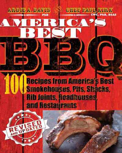 Americas Best Bbq Revised Edition Revised Edition Davis Ardie A Kirk