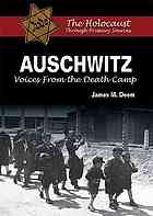 Auschwitz Voices From The Death Camp Deem James M