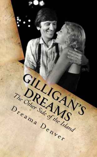 Gilligans Dreams The Other Side Of The Island Denver Bob Denver